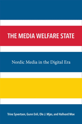 The Media Welfare State