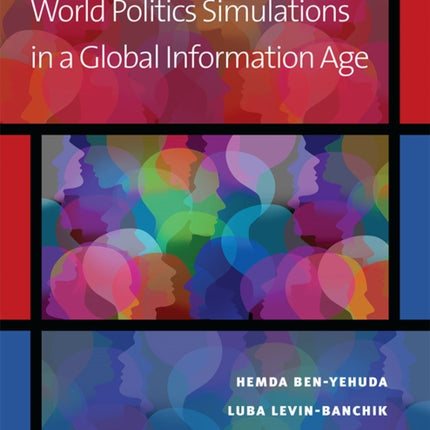 World Politics Simulations in a Global