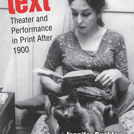 Beyond Text: Theater and Performance in Print After 1900