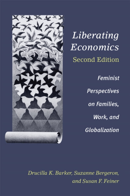 Liberating Economics Second Edition