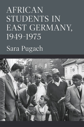 African Students in East Germany 19491975