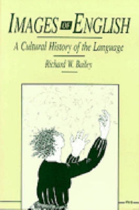 Images of English  A Cultural History of the Language