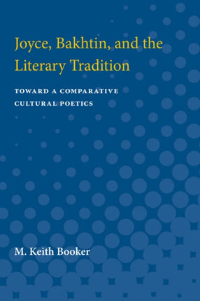 Joyce Bakhtin and the Literary Tradition