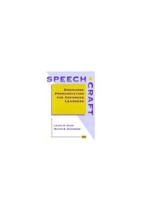 Speechcraft: Discourse Pronunciation for Advanced Learners