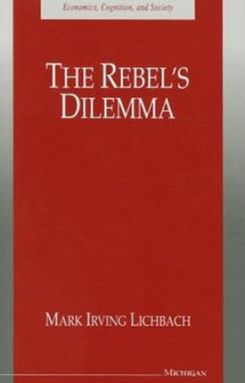 The Rebels Dilemma