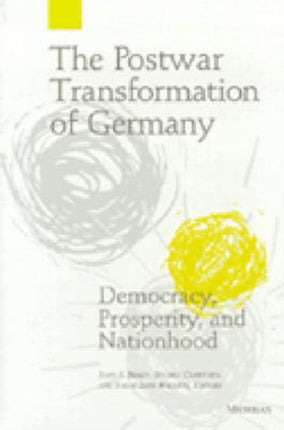 The Postwar Transformation of Germany  Democracy