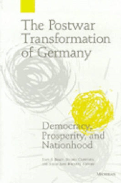 The Postwar Transformation of Germany  Democracy