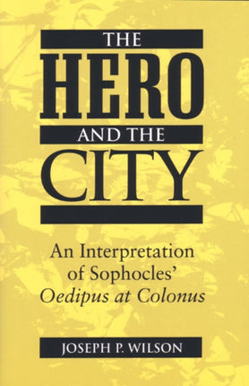 The Hero and the City