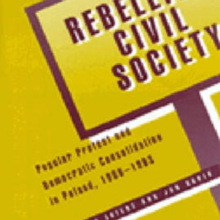 Rebellious Civil Society