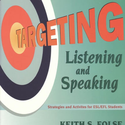 Targeting Listening and Speaking