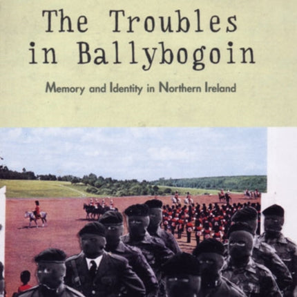 The Troubles in Ballybogoin