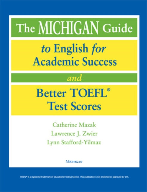 Michigan Guide to English for Academic Success
