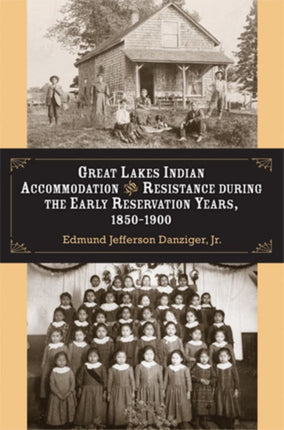 Great Lakes Indian Accommodation and Resistance