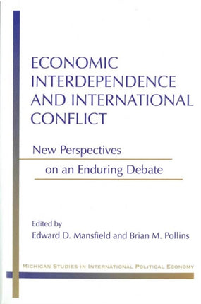 Economic Interdependence and International