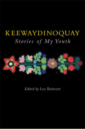 Keewaydinoquay Stories from My Youth