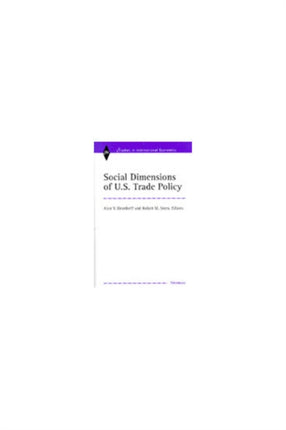 Social Dimensions of U.S. Trade Policies
