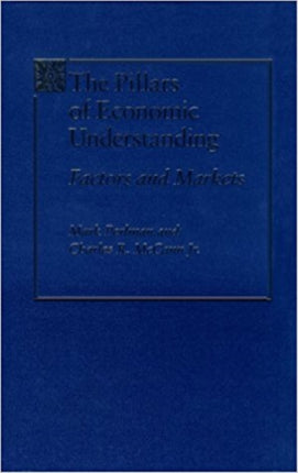 The Pillars of Economic Understanding