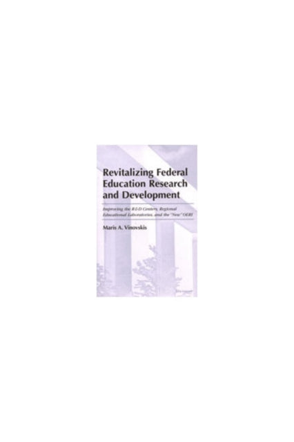Revitalizing Federal Education Research and