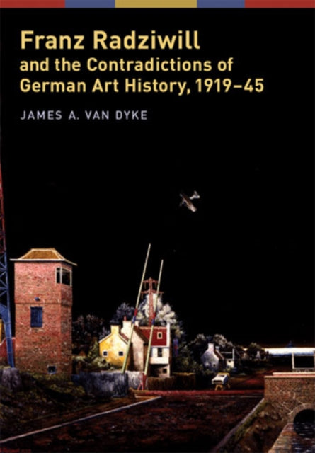 Franz Radziwill and the Contradictions of German