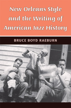 New Orleans Style and the Writing of American