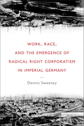 Work Race and the Emergence of Radical Right
