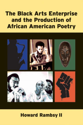 The Black Arts Enterprise and the Production of