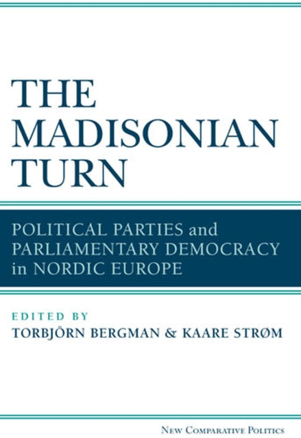 The Madisonian Turn