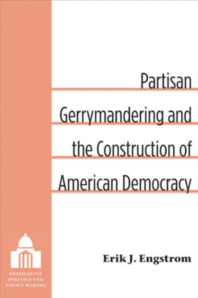 Partisan Gerrymandering and the Construction of
