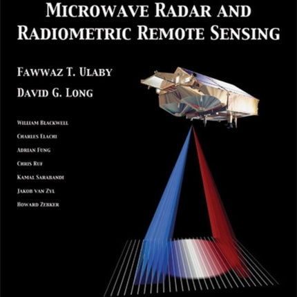 Microwave Radar and Radiometric Remote Sensing