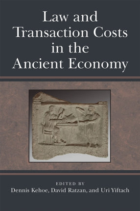 Law and Transaction Costs in the Ancient Economy