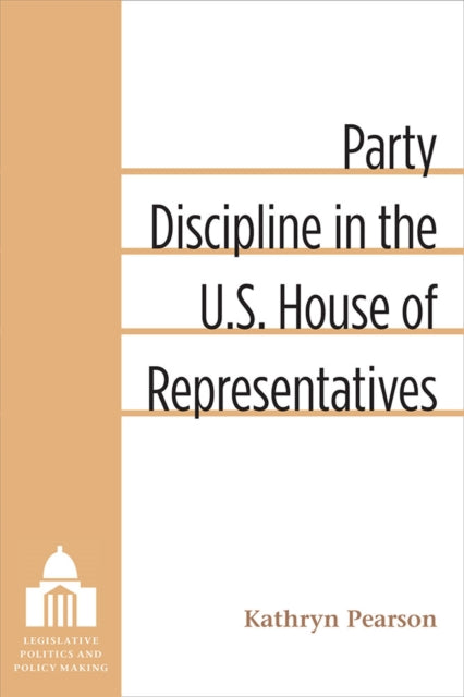 Party Discipline in the U.S. House of