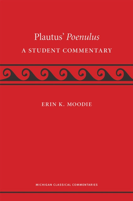 Plautus Poenulus  A Student Commentary