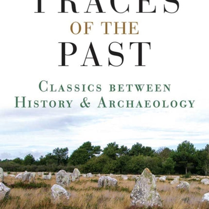 Traces of the Past