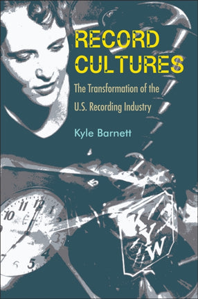 Record Cultures  The Transformation of the U.S.