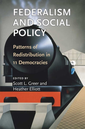 Federalism and Social Policy  Patterns of