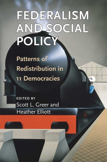 Federalism and Social Policy  Patterns of