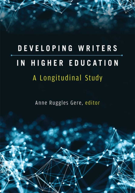 Developing Writers in Higher Education  A