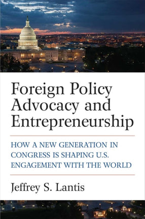 Foreign Policy Advocacy and Entrepreneurship  How