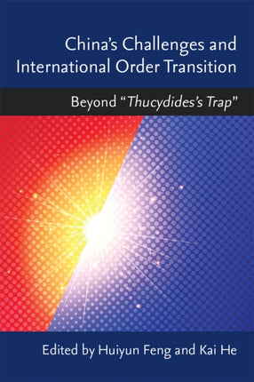 Chinas Challenges and International Order