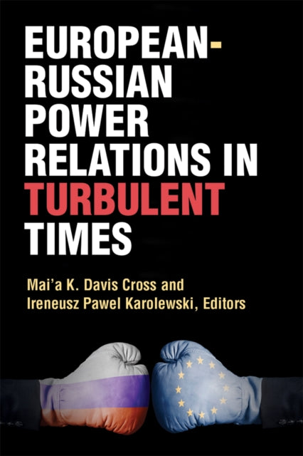 EuropeanRussian Power Relations in Turbulent