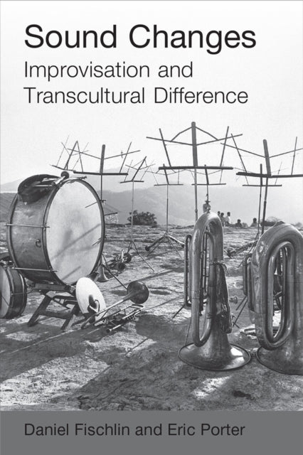 Sound Changes  Improvisation and Transcultural