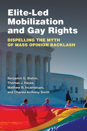 EliteLed Mobilization and Gay Rights