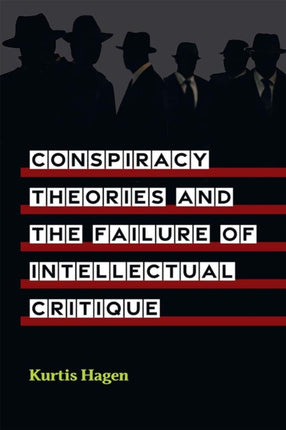 Conspiracy Theories and the Failure of