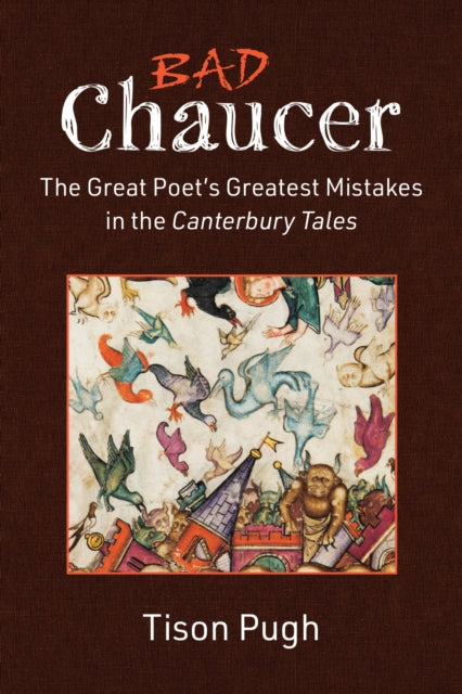 Bad Chaucer