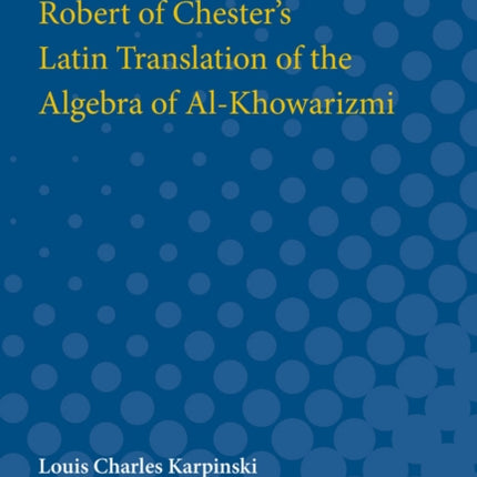 Robert of Chesters Latin Translation of the