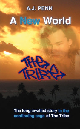 The Tribe A New World