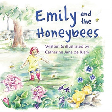 Emily and the Honeybees Emilys Adventures