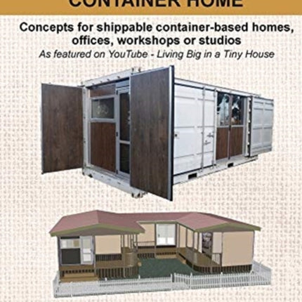 Boat Builders Incredible 20 ft Shipping Container Home Concepts for shippable containerbased homes offices workshops or studios