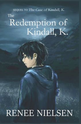 The Redemption of Kindall K 2