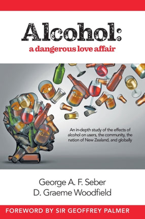 Alcohol A dangerous love affair